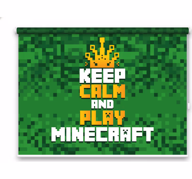 Persiana enrollable geek mantén la calma y juega minecraft - TenVinilo