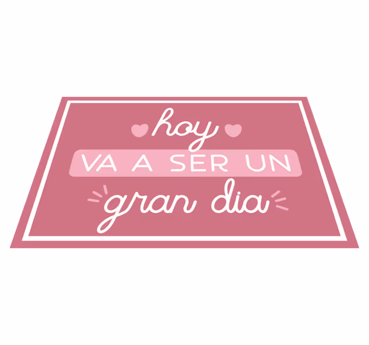 Mantel individual frase hoy será un gran día - TenVinilo