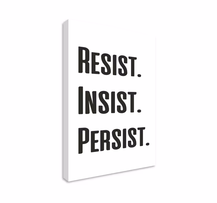 Cuadro para oficina Resistir, insistir, persistir - TenVinilo