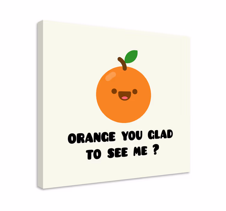 Cuadro frase Cita divertida con naranja - TenVinilo