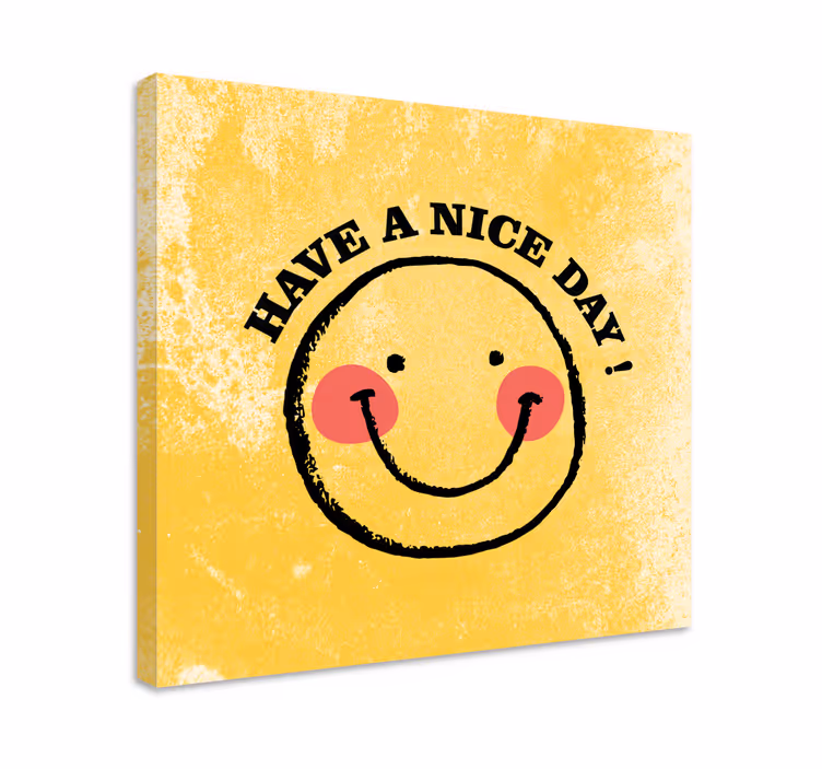 Cuadro para salón Cara sonriente "que tengas un buen día" - TenVinilo