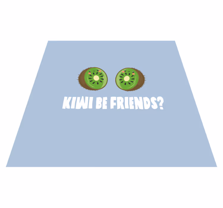 Alfombra vinílica con frase kiwi divertido - TenVinilo