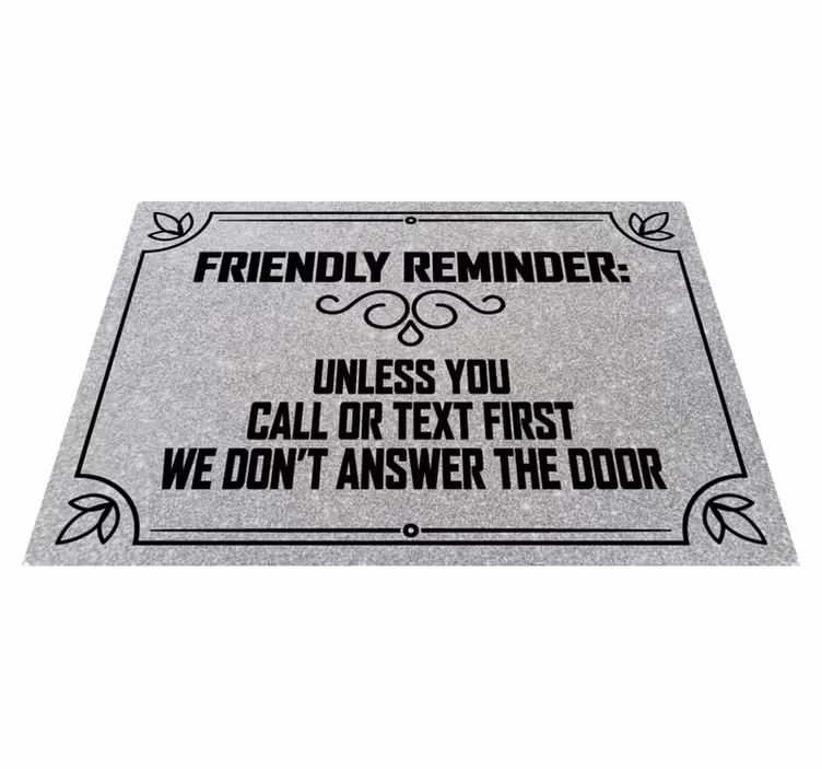 Alfombra vinílica con frase alerta de recordatorio amigable - TenVinilo