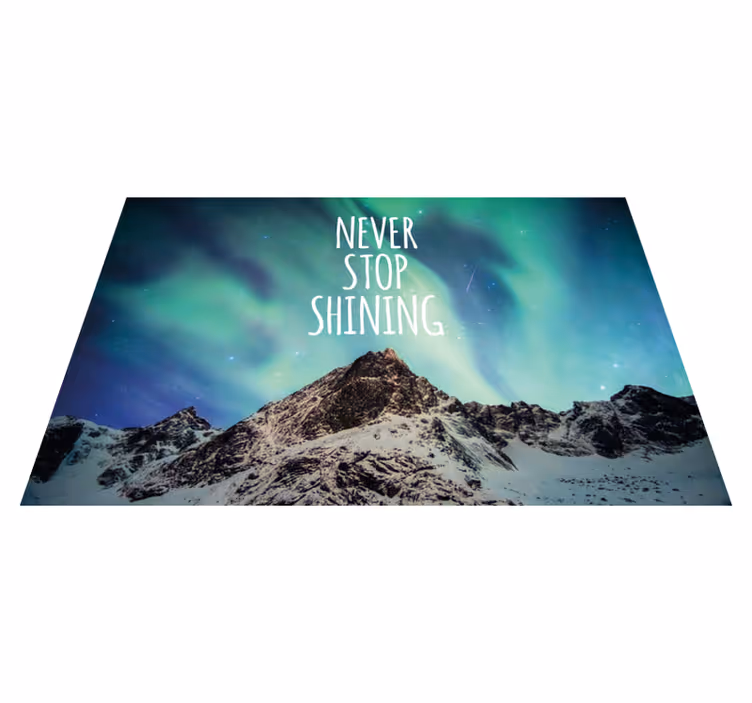 Alfombra vinílica con frase nunca dejes de brillar - TenVinilo