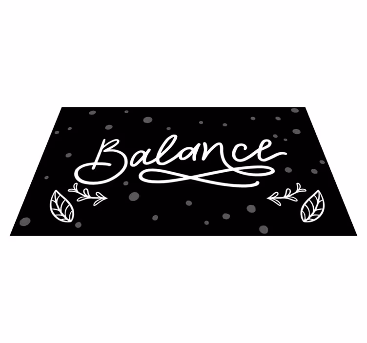 Alfombra vinílica con frase diseño de equilibrio - TenVinilo