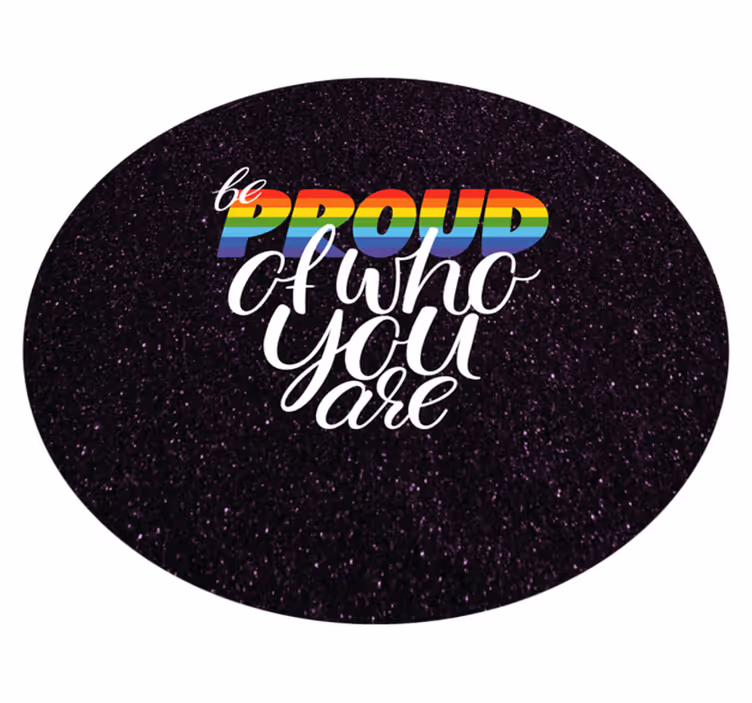 Alfombra vinílica con frase diseño de mensaje de orgullo - TenVinilo