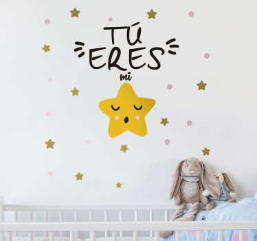 Vinilo decorativo tú eres mi estrella