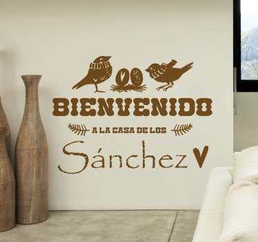 Vinilo personalizable bienvenido a la casa de
