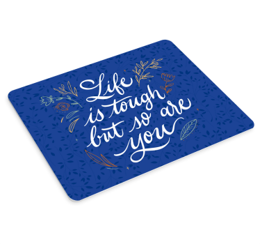 Mouse pad frases lema de vida inspirador - TenVinilo