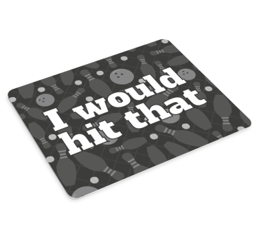 Mouse pad frases cita de bowling - TenVinilo