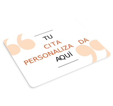 Alfombrilla ratón frases cita personalizada - TenVinilo