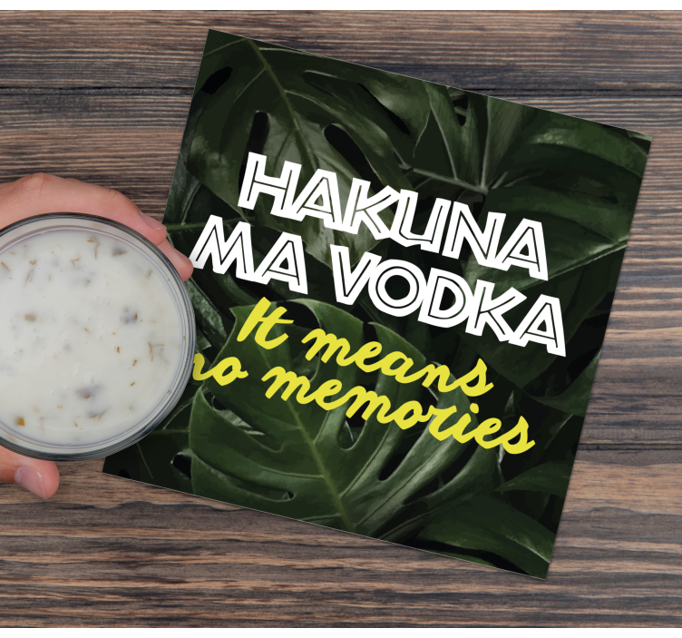 Portavasos con frases hakuna ma vodka - TenVinilo