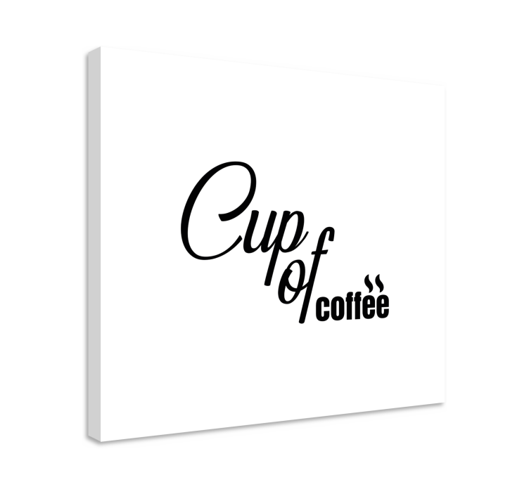 Cuadro frase taza de café - TenVinilo