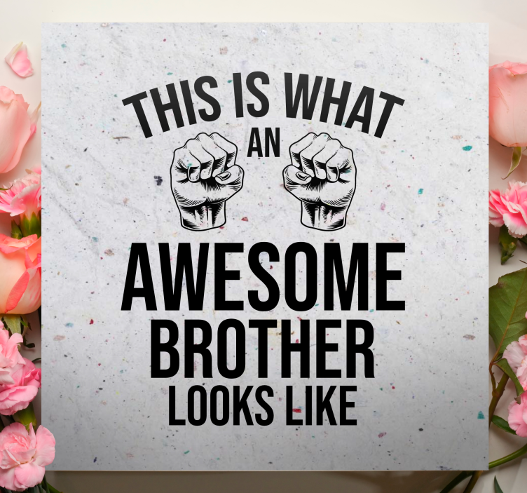 Cuadro frase eres el mejor hermano del mundo - TenVinilo