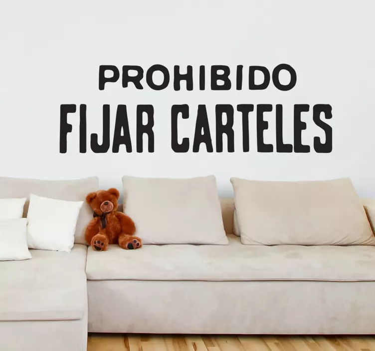 Vinilo decorativo prohibido fijar carteles - TenVinilo