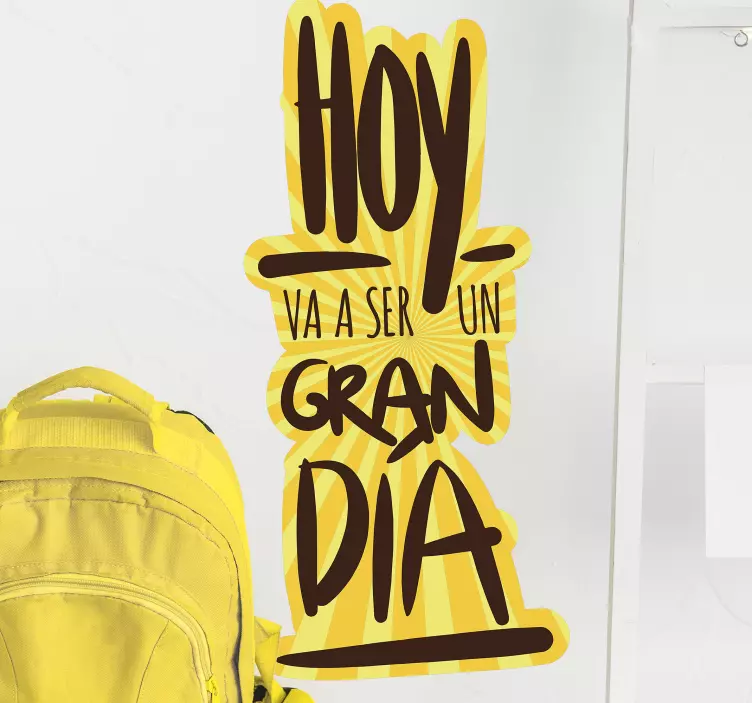 Vinilo frase hoy va a ser un gran día - TenVinilo