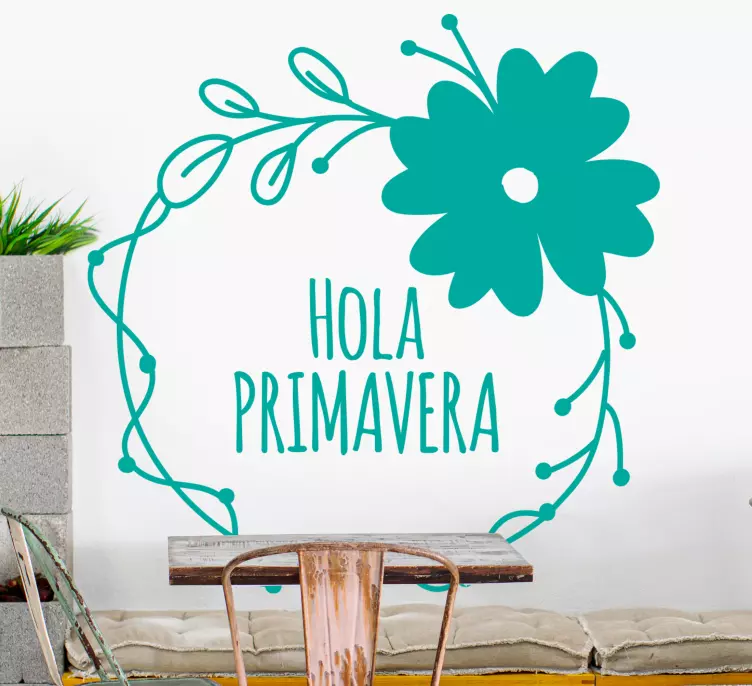 Vinilo flores Hola primavera con corona de flores - TenVinilo