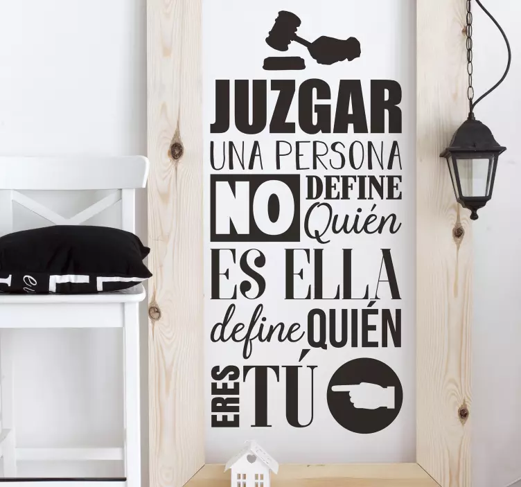Vinilo pared frase juzgar define quien eres - TenVinilo