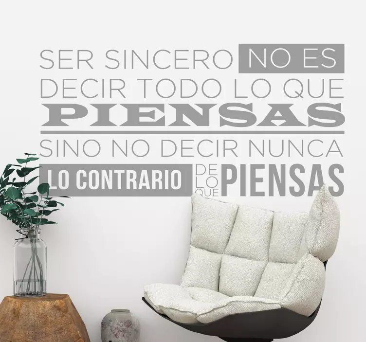 Vinilo pared frase sobre auténtica sinceridad - TenVinilo