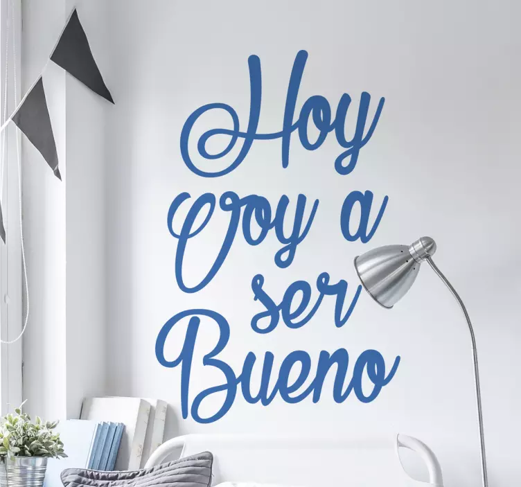 Vinilo hoy voy a ser bueno - TenVinilo