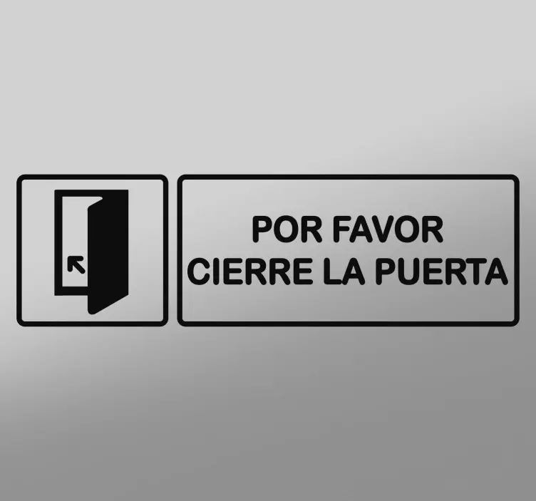 Vinilo para puerta frase cierre la puerta - TenVinilo