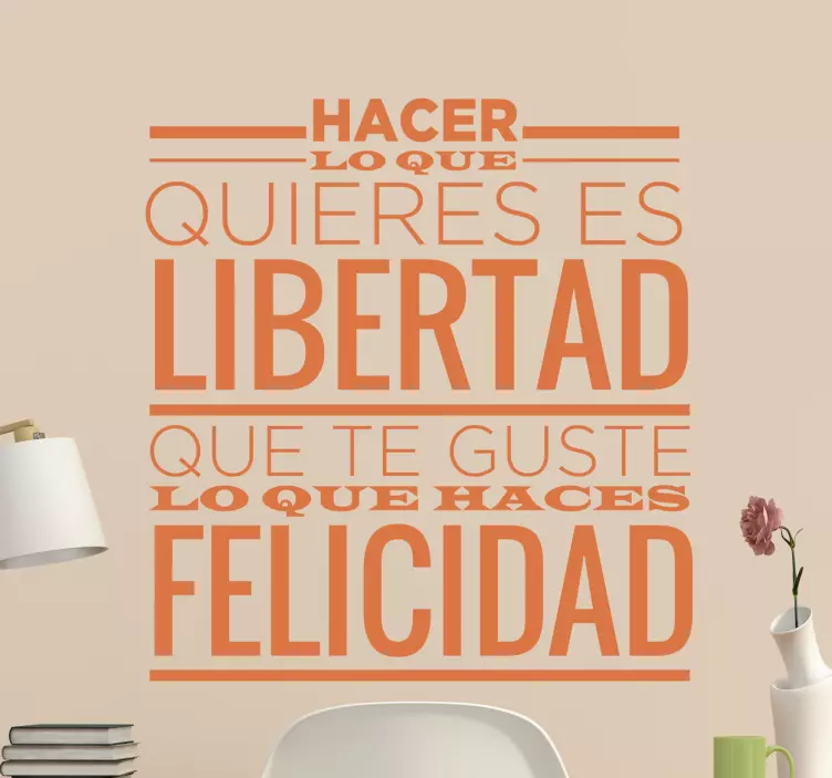 Vinilos de frases sobre la libertad - TenVinilo