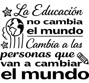 Vinilo educativo la educación cambia a las personas - TenVinilo