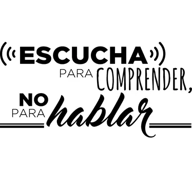 Vinilo frase pared escucha y comprende - TenVinilo