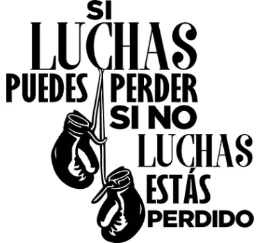 Vinilo de frases de lucha - TenVinilo