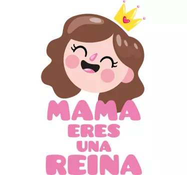 Vinilo decorativo reina madre - TenVinilo