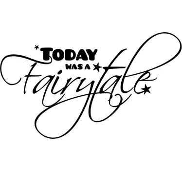 Vinilo decorativo today fairytale - TenVinilo