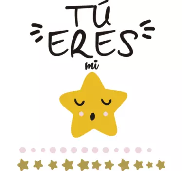 Vinilo decorativo tú eres mi estrella - TenVinilo