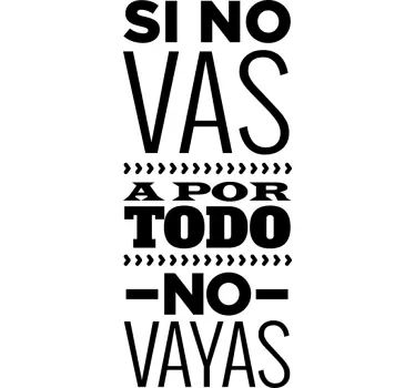 Vinilo frases motivacionales a por todo - TenVinilo