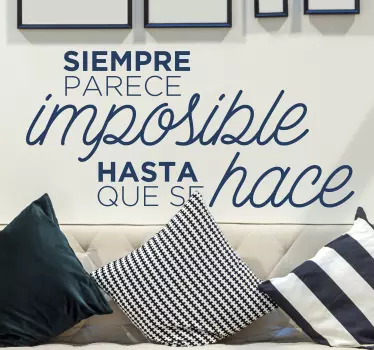 Vinilo decorativo frase motivadora nada imposible - TenVinilo