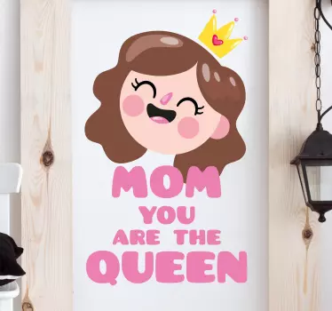 Vinilo del día de la madre frase mamá eres la reina - TenVinilo