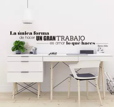 Vinilo frase cita trabajo Steve Jobs - TenVinilo