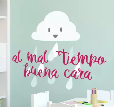 Vinilo frases para sonreír al mal tiempo - TenVinilo