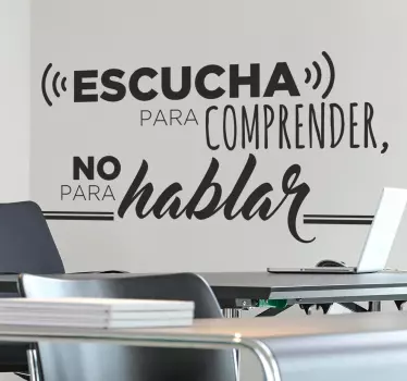 Vinilo frase pared escucha y comprende - TenVinilo