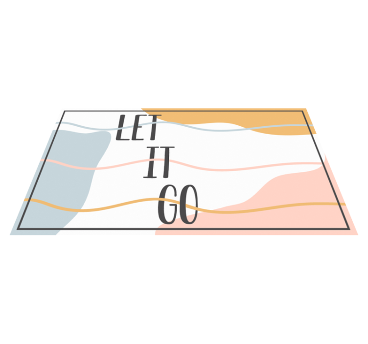 Alfombra vinílica con frase déjalo ir - TenVinilo