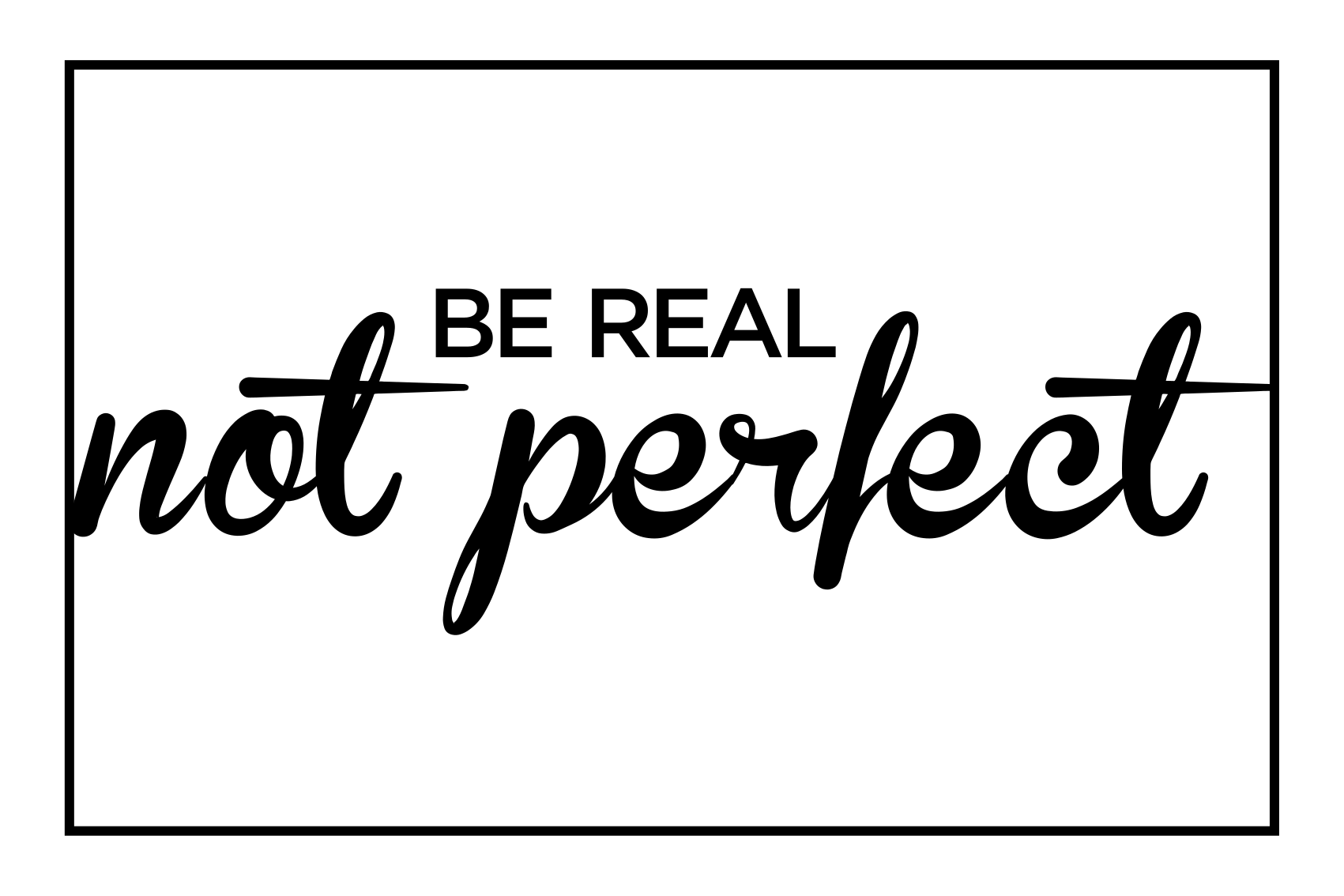 Alfombra vinílica con frase sé real no perfecto - TenVinilo